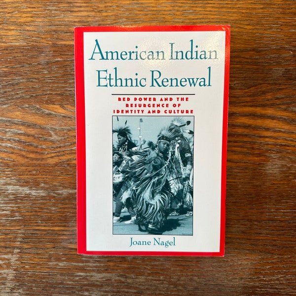 American Indian Ethnic Renewal by Joane Nagel 1997 Paperback GOOD