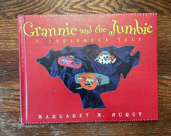 Grannie and the Jumbie A Caribbean Tale by Margaret M. Hurst 2001 Hardcover GOOD