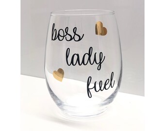 Boss Lady Fuel Wine Glass