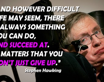 Stephen Hawking Poster Quotes Physics Posters Science Classroom Growth Mindset Math School Teacher Inspiring Mindsets Artwork Quote P036