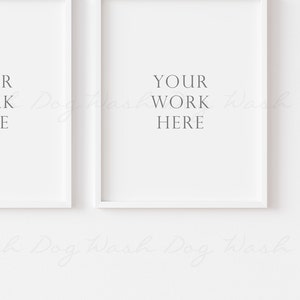 May include: Two white picture frames with a white mat and a white background. The text "YOUR WORK HERE" is printed in the center of each frame.