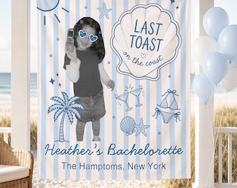 Last Toast on The Coast Bachelorette Banner Last Toast Decor Coastal Bachelorette Party Banner Coastal Bach Photo Backdrop Beach Bach Party