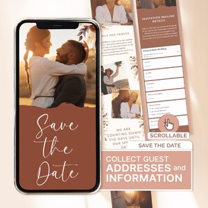 May include: A smartphone screen displays a digital Save the Date invitation with a warm-toned photo of a couple, featuring the text Save the Date. Beside it, a scrollable form collects guest mailing details and wedding information.