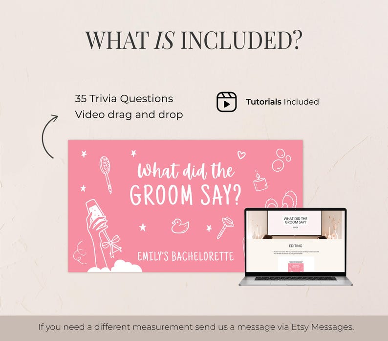 May include: A pink graphic with the text "What did the Groom Say?" and "Emily's Bachelorette" is displayed. The image also shows a laptop displaying the same graphic, along with the words "35 Trivia Questions" and "Video drag and drop."