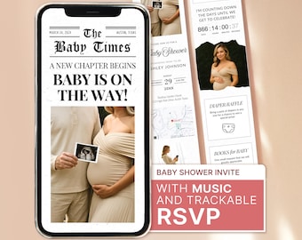 May include: A smartphone displaying a digital baby shower invitation titled The Baby Times with the text Baby Is On The Way, featuring a photograph of a couple holding an ultrasound, alongside a vertical invitation layout with event details.