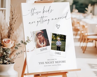 These Kids Are Getting Married Sign The Night Before Welcome Sign Wedding Rehearsal Dinner Welcome Sign Kids Photo Welcome Sign Photo Custom