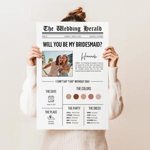 May include: A white rectangular poster titled The Wedding Herald, featuring the text Will You Be My Bridesmaid? and I Can't Say I Do Without You. It includes a photograph of two people, a calendar icon, colour swatches, and sections for party details, date, place, and dress information.