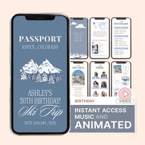 Peut inclure: Une invitation numérique pour un voyage de ski d'anniversaire de 30 ans à Aspen, Colorado. L'invitation présente un paysage de montagne bleu et blanc avec le texte "Passport" et "Ashley's 30th Birthday! Ski Trip" en blanc. La date "24th January, 202X" est également incluse.