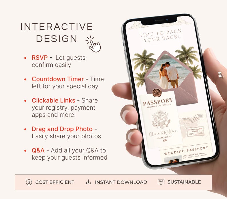 May include: A smartphone displays a wedding invitation with the text "TIME TO PACK YOUR BAGS!". The invitation features a photo of a couple on a beach, palm trees, and the words "PASSPORT WEDDING INVITATION". Additional text includes "RSVP", "Countdown Timer", and "Clickable Links".