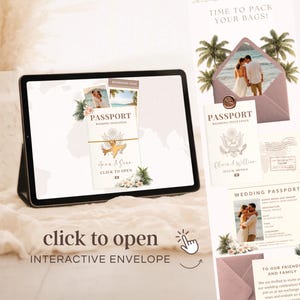 May include: A digital wedding invitation displayed on a tablet, featuring a passport design with the text "Passport Wedding Invitation." The invitation includes a photo of a couple and the words "Click to Open." The phrase "Interactive Envelope" is also visible.