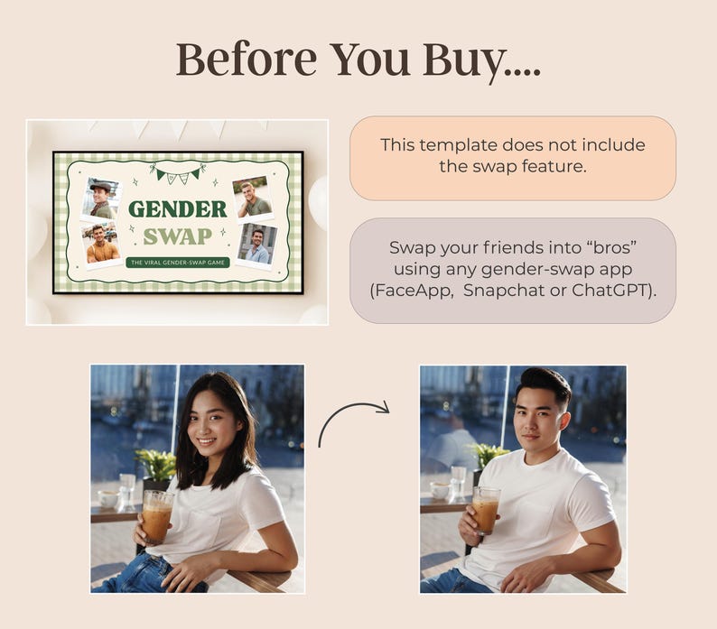 K&ouml;nnte beinhalten: Eine digitale Vorlage mit dem Titel Before You Buy, die besagt, dass diese Vorlage keine Tauschfunktion enth&auml;lt, sowie Anweisungen zur Verwendung von Gender-Swap-Apps. Sie zeigt eine Spielbrettgrafik mit der Aufschrift GENDER SWAP und zwei Fotos.