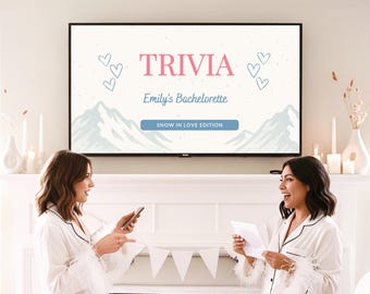 May include: A digital television screen displays a trivia game titled TRIVIA Emily's Bachelorette SNOW IN LOVE EDITION. The graphic features pink text, blue heart outlines, and light blue mountain illustrations on a cream background.