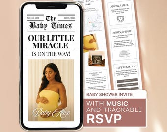 May include: A digital baby shower invitation displayed on a smartphone screen, featuring the newspaper-style headline The Baby Times, Our Little Miracle Is On The Way, and Baby Alex, alongside a photo of a pregnant person in a yellow dress.