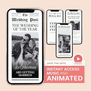 May include: A black and white photo of a couple on their wedding day, with the headline "The Wedding of the Year" on a mock newspaper front page. The text "Claire & Thomas Are Getting Married!" is below the photo. The image is on a smartphone screen with a play button and the text "Save the Date, Instant Access Music and Animated" on a pink background.