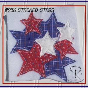 May include: A white background with a stack of five stars made of fabric. The stars are red, white, and blue plaid. The text #956 STACKED STARS is at the top of the image. The text "ROCKING A STITCH" is at the bottom of the image.