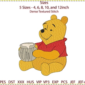 May include: Embroidered design of a yellow bear wearing a red shirt, holding a honey pot. The text above reads "Sizes 5 Sizes - 4, 6, 8, 10, and 12inch Dense Textured Stitch".