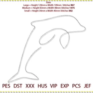 May include: Line art design of a dolphin, with the text "Sizes" and "Large = Height 129mm x Width 109mm Stitches 967, Medium = Height 83mm x Width 98mm Stitches 1475, Small = Height 34mm x Width 40mm Stitches 502" and "PES DST XXX HUS VIP EXP PCS JEF" below the image.