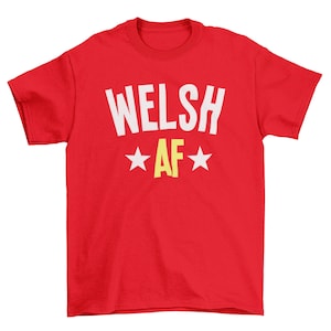 Welsh AF T-Shirt, Wales Football Adults Kids Baby, Retro Stripe Patriotic Gift