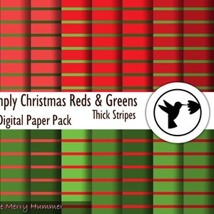 May include: Digital paper pack with 18 red and green striped patterns. The patterns are thick stripes and the pack includes 12" x 12" JPG files at 300 dpi. The text "Simply Christmas Reds & Greens" and "Thick Stripes" is on the image.