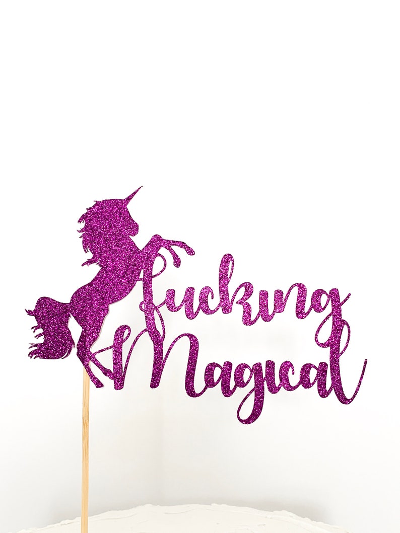 Fucking Magical Unicorn Cake Topper Glitter & Solid Colors Available image 2