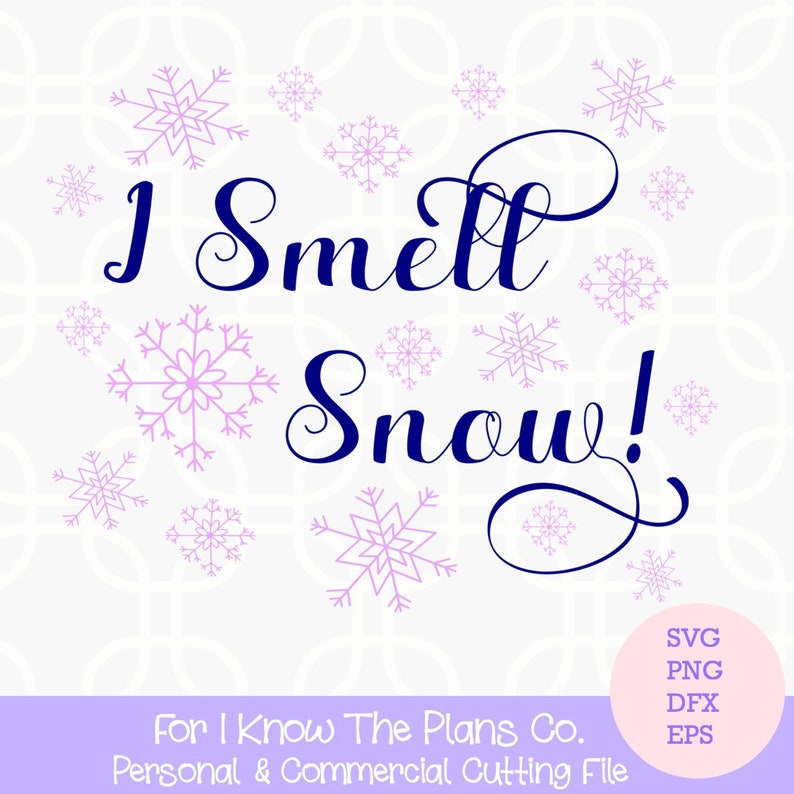 Free Free 114 I Smell Snow Svg SVG PNG EPS DXF File