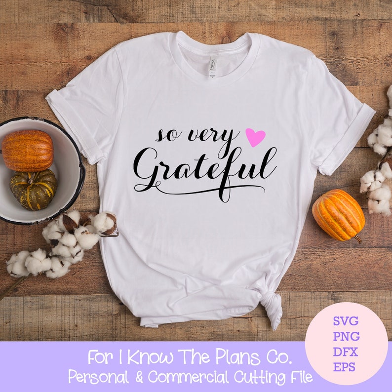 Download So Very Grateful SVG Thanksgiving t-shirt Thanksgiving SVG ...