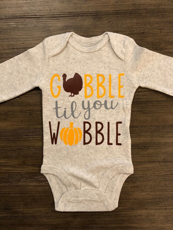 gobble til you wobble onesie
