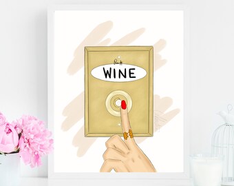 Press for Wine, Wine Wall Art, Wine Wall Decor, Wine Illustration, Wine Decor, Wine Art Print, BFF Gift, Gift Box, Wine Fashion Illustration
