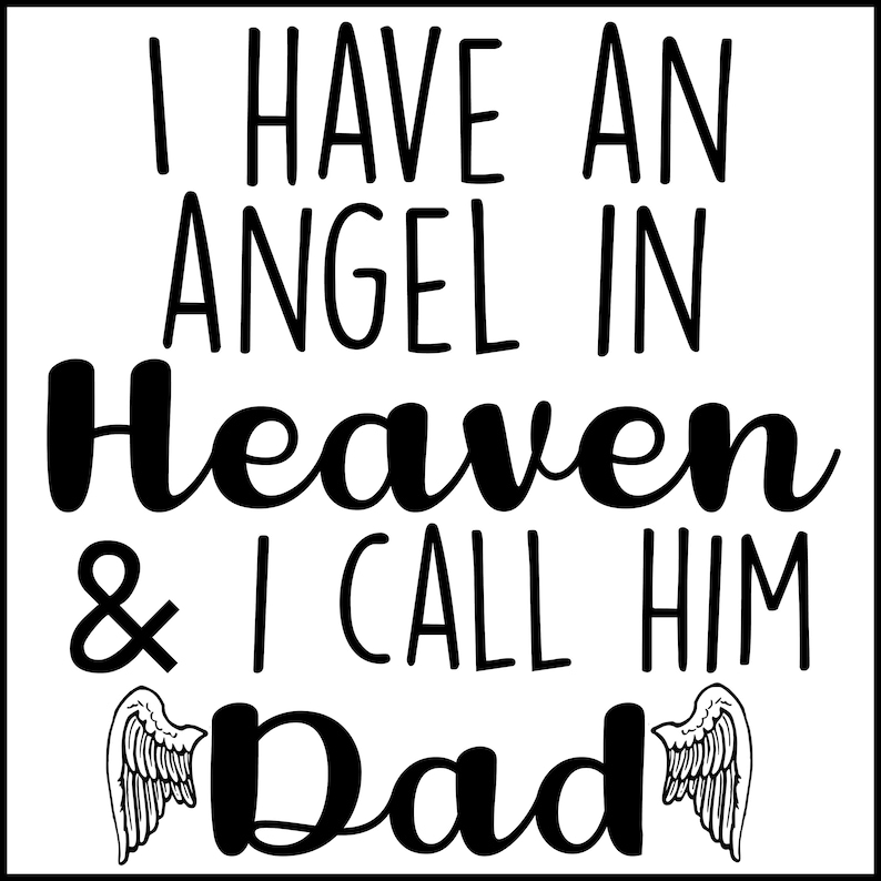 Download SVG I have an Angel In Heaven and I call him Dad Shirt Design | Etsy