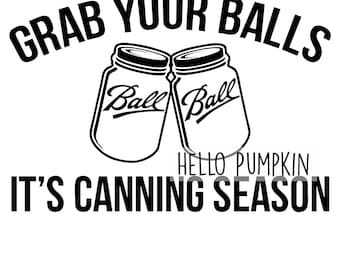 SVG Grab your balls its canning season