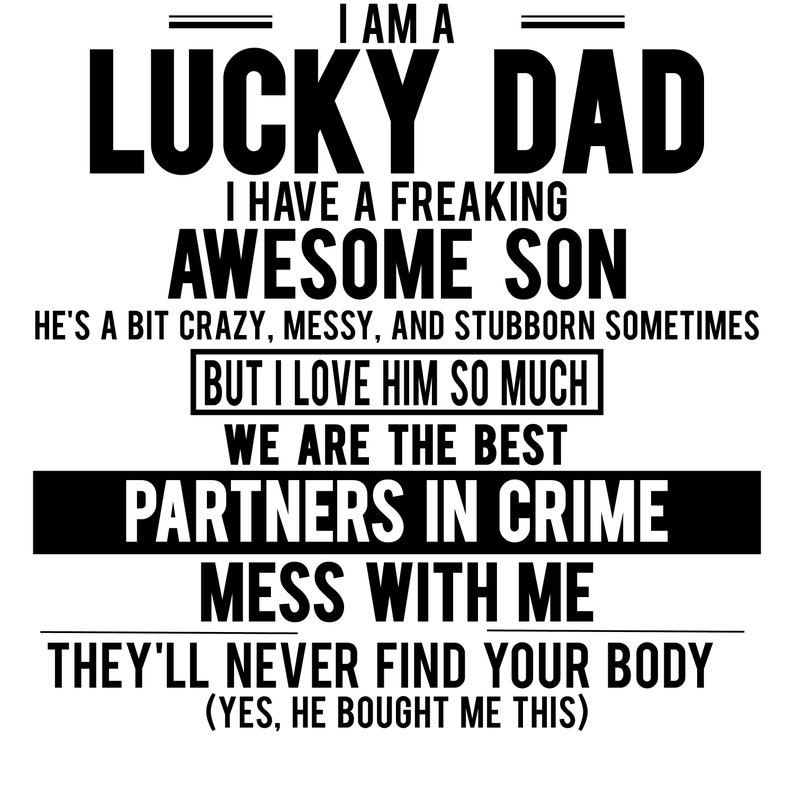 Download SVG I am a lucky dad I have a freaking awesome son No ...