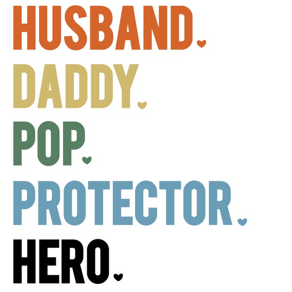 Free Free 125 Father Husband Protector Hero Svg SVG PNG EPS DXF File