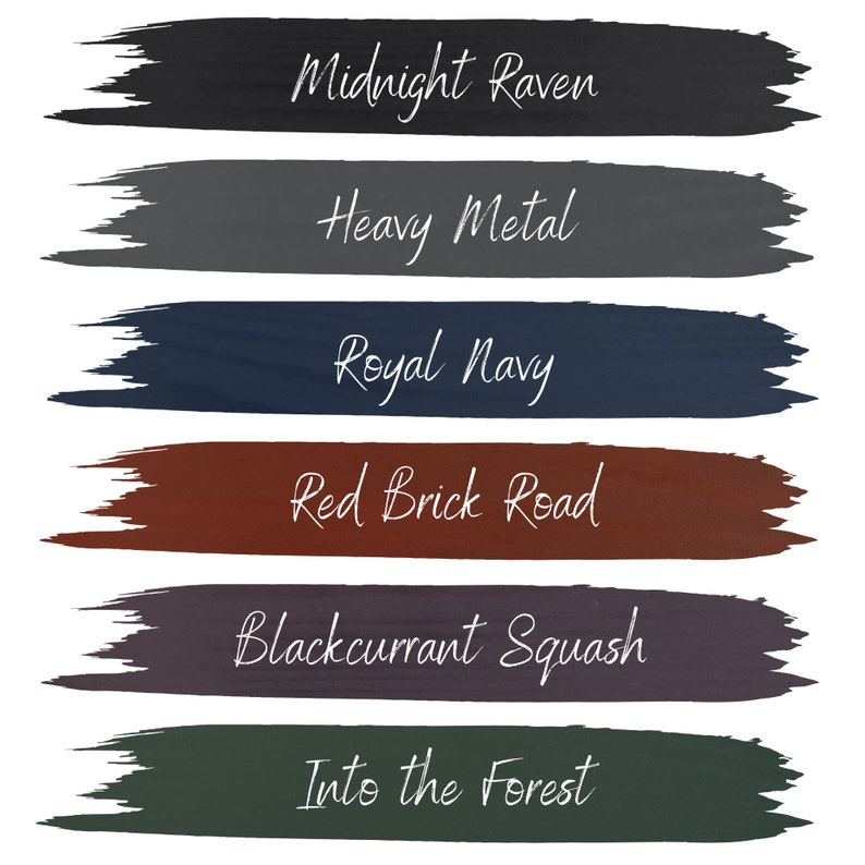 May include: A collection of six paint swatches, each with a unique color and name. Colors include Midnight Raven, Heavy Metal, Royal Navy, Red Brick Road, Blackcurrant Squash, and Into the Forest. The names are written in a cursive font.