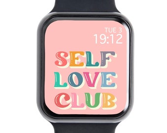 Self Love Club Apple Watch Wallpaper (Digital Download)