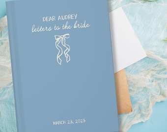 Something Blue Letters to Bride Book: Bridal Shower Keepsake