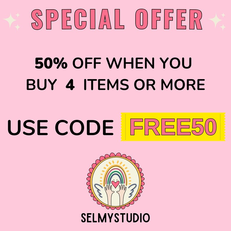May include: A pink background with a yellow banner that says "FREE50". The text above the banner says "SPECIAL OFFER 50% OFF WHEN YOU BUY 4 ITEMS OR MORE USE CODE FREE50". Below the banner is a logo with a rainbow, heart, and hands.