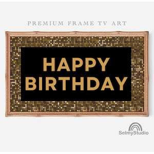 BIRTHDAY Frame TV ART Birthday, Happy Birthday Tv Art, Happy Birthday, Samsung Frame Tv Art, Digital download