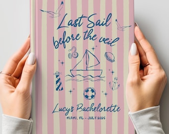 Last Sail Before Veil Guest Book: Nautical Bachelorette Party Keepsake