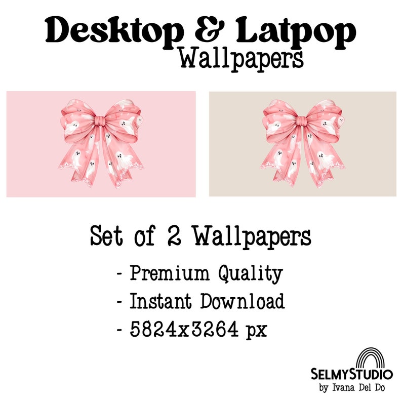 May include: Set of two digital desktop and laptop wallpapers featuring a pink bow with a white ghost pattern on a pink and beige background. The text "Desktop & Latpop Wallpapers" and "Set of 2 Wallpapers" is included in the image. The text "Premium Quality", "Instant Download", and "5824x3264 px" is also included in the image.