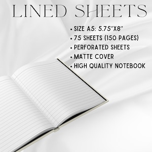 May include: An open notebook with lined pages. The text on the image reads "LINED SHEETS" and lists features: Size A5 (14.6cm x 20.3cm), 75 sheets, perforated sheets, matte cover, and high-quality notebook.
