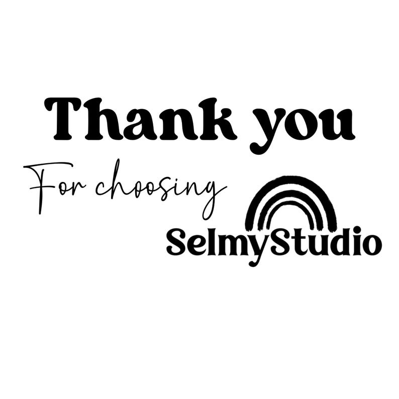 May include: Thank you for choosing SelmyStudio. The text is in a black font on a white background. A rainbow graphic is below the text.