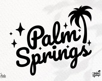 Palm Springs Text SVG | Digital Download in svg, dxf, png, pdf | Palm Springs Travel Mark | Compatible: Cricut, Silhouette and More!
