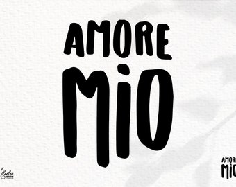 Amore Mio SVG | Italia Typography | Italy Travel Mark | Digital Download in svg, dxf, png, pdf  | Compatible: Cricut, Silhouette & More!