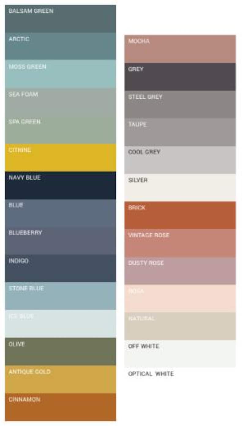 May include: A color palette chart with 18 color swatches. The colors are arranged in two columns. The left column includes colors like Balsam Green, Arctic, Moss Green, Sea Foam, Spa Green, Citrine, Navy Blue, Blue, Blueberry, Indigo, Stone Blue, Ice Blue, Olive, Antique Gold, and Cinnamon. The right column includes colors like Mocha, Grey, Steel Grey, Taupe, Cool Grey, Silver, Brick, Vintage Rose, Dusty Rose, Rosa, Natural, Off White, and Optical White.
