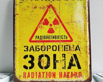 Danger Sign Chernobyl Zone Safety Warning Sign Garage Decor Wall Decor Industrial Home Decor Vintage Look Precautions Sign.