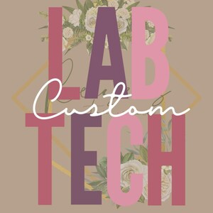 May include: A pink, red, and purple logo with the text "LAB Custom TECH" in a floral design.