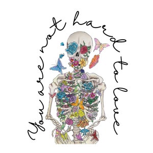 Not Hard to Love skeleton floral PNG