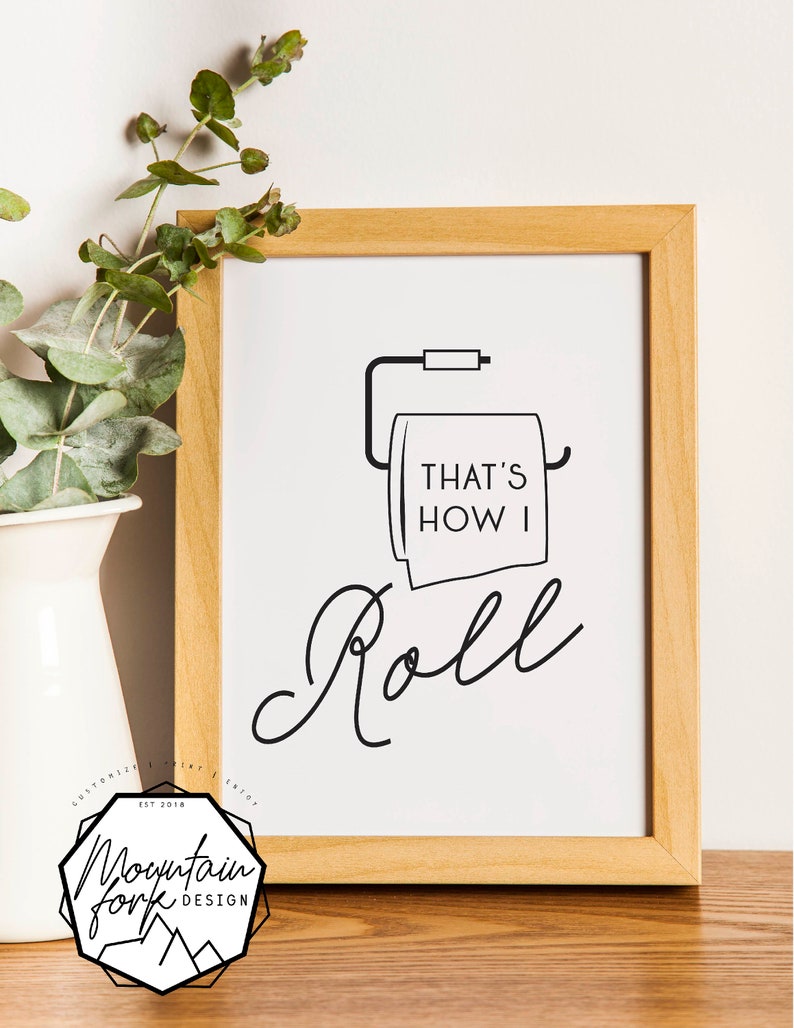 Bathroom Break Sign How I Roll INSTANT PRINT Funny Chalk Etsy