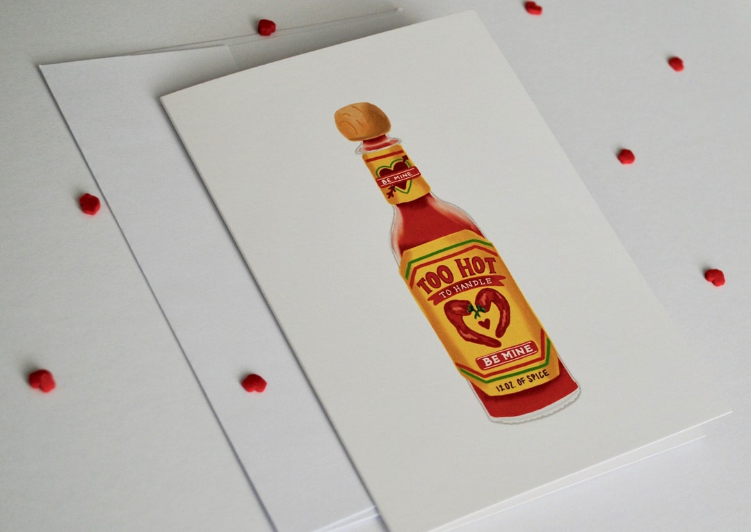 Hot Sauce Valentines Card, Too Hot to Handle Card, Funny Valentines Day Card for Hot Sauce