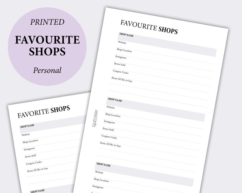 May include: Printable list for keeping track of favorite shops. The list includes sections for shop name, website, shop location, Instagram, items sold, coupon codes, and items you'd like to buy.